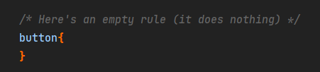 An empty CSS rule for buttons